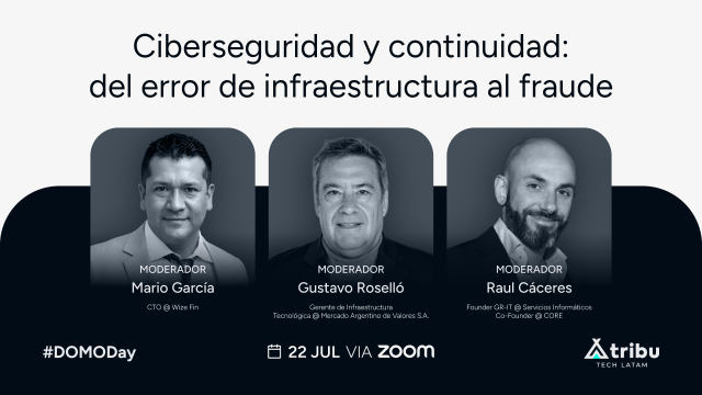 DOMODay - Ciberseguridad y continuidad: del error de infraestructura al fraudre