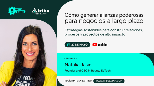 Natalia Jasin - Cómo generar alianzas poderosas para negocios a largo plazo